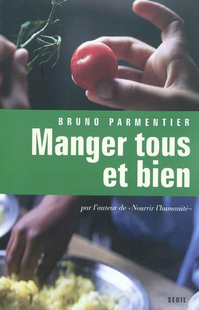 Manger tous et bien