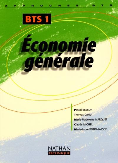 Economie générale : BTS 1re année : livre de l'élève