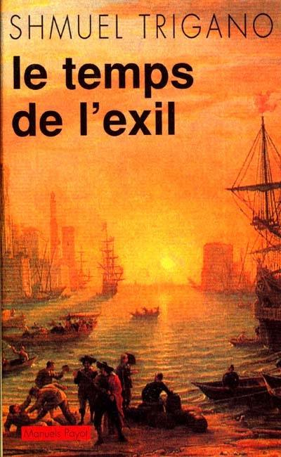 Le temps de l'exil