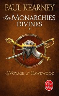 Les monarchies divines. Vol. 1. Le voyage d'Hawkwood