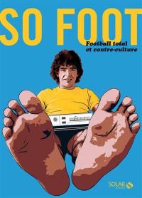 So foot : football total et contre-culture