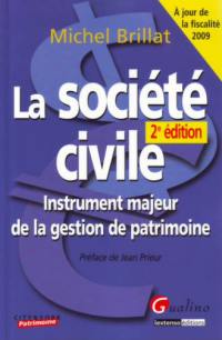 La société civile : instrument majeur de la gestion de patrimoine