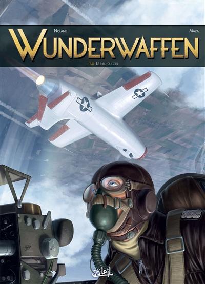 Wunderwaffen. Vol. 14. Le feu du ciel