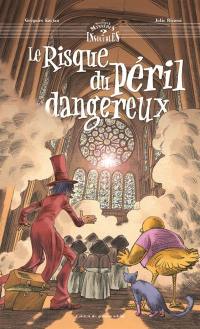 Le risque du péril dangereux