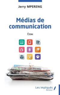 Médias de communication : essai