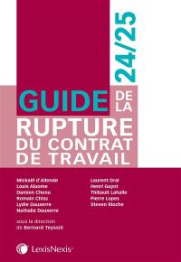 Guide de la rupture du contrat de travail : 2024-2025