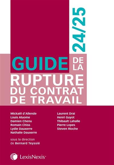 Guide de la rupture du contrat de travail : 2024-2025