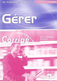 Gérer, bac professionnel commerce : corrigé