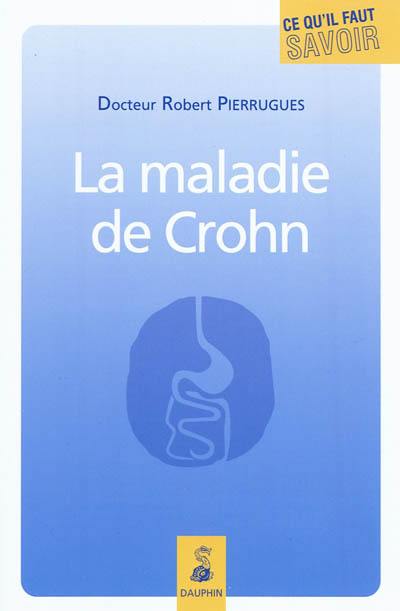 La maladie de Crohn : comprendre et accepter son traitement