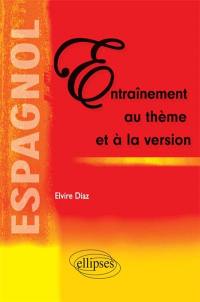 Espagnol : entraînement au thème et à la version