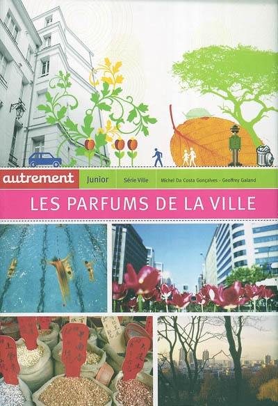 Les parfums de la ville