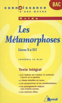 Les métamorphoses, Ovide : livres X à XII