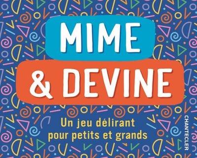 Mime & devine : un jeu délirant pour petits et grands