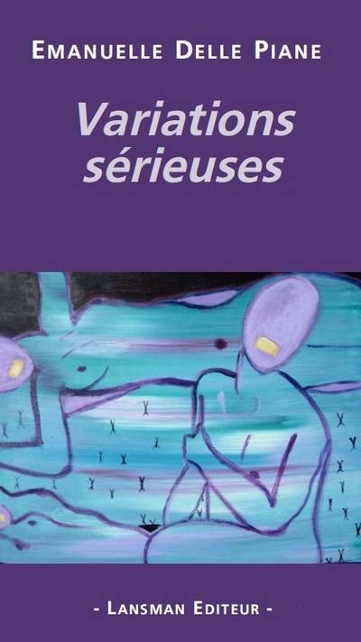 Variations sérieuses : 17 monologues