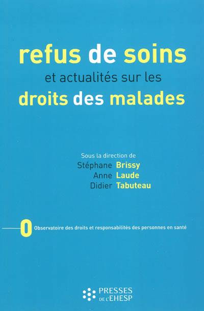 Refus de soins et actualités sur les droits des malades