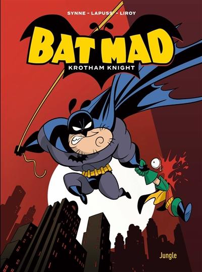 Batmad : Krotham knight