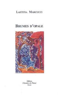 Brumes d'opale