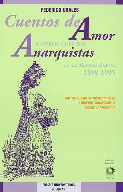 Cuentos de amor y otros cuentos anarquistas en la Revista Blanca, 1898-1905