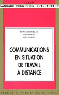 Communications en situation de travail à distance