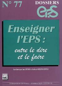 Enseigner l'EPS : entre le dire et le faire