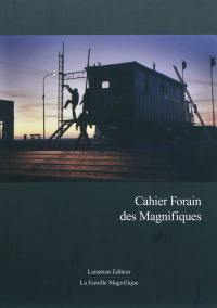 Cahier forain des Magnifiques