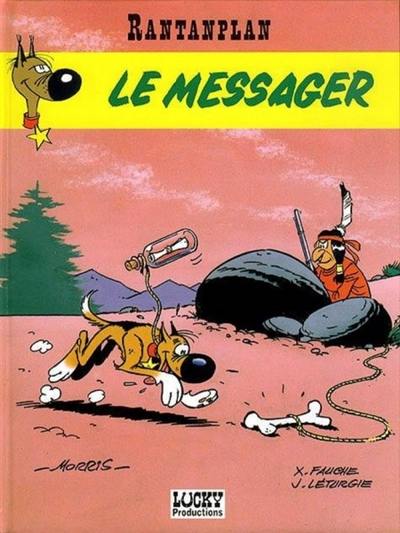 Rantanplan. Vol. 6. Le messager