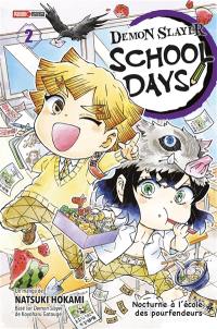 Demon slayer : school days. Vol. 2. Nocturne à l'école des pourfendeurs