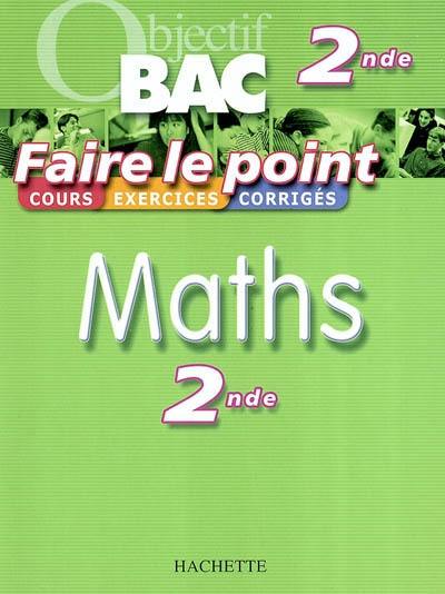 Maths seconde : cours, exercices, corrigés