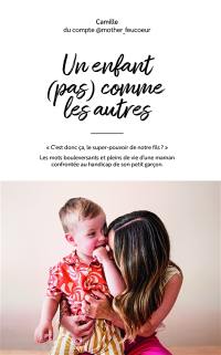 Un enfant (pas) comme les autres