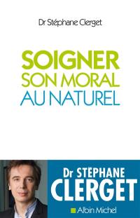 Soigner son moral au naturel