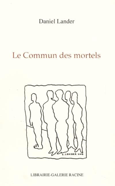 Le commun des mortels