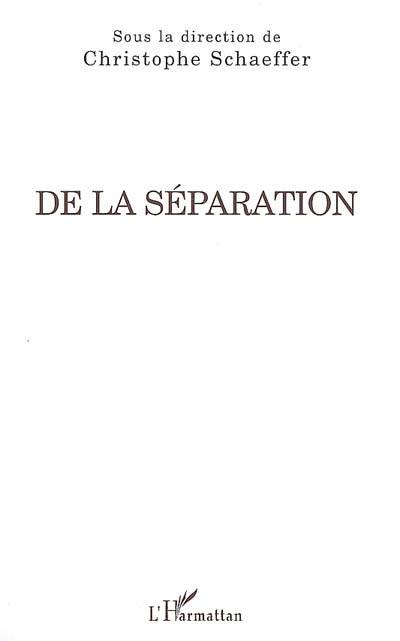 De la séparation