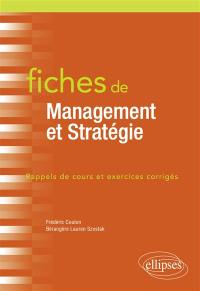 Fiches de management et stratégie : rappels de cours et exercices corrigés