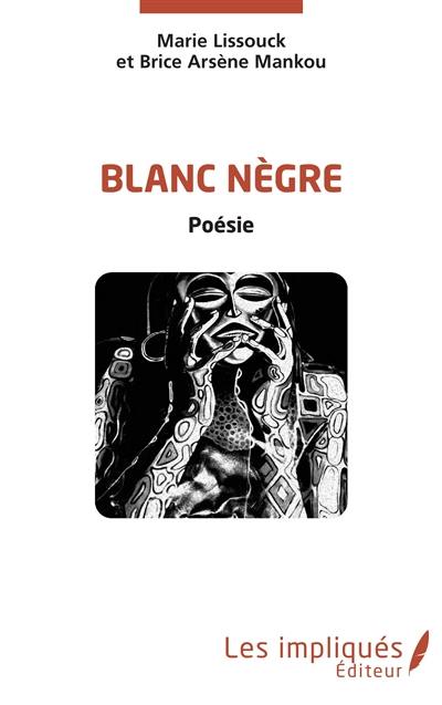 Blanc nègre