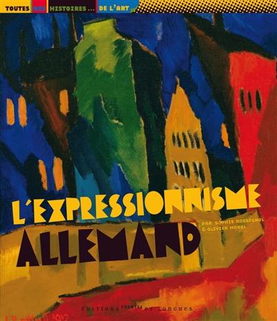 L'expressionnisme allemand