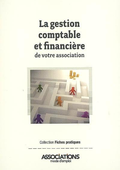 La gestion comptable et financière de votre association