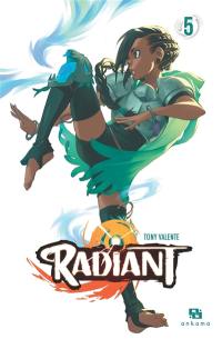 Radiant. Vol. 5