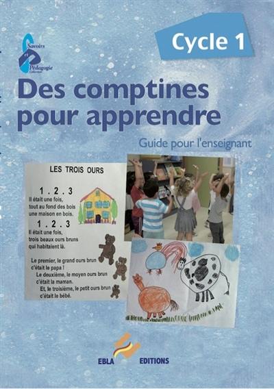 Des comptines pour apprendre, cycle 1 : guide pour l'enseignant