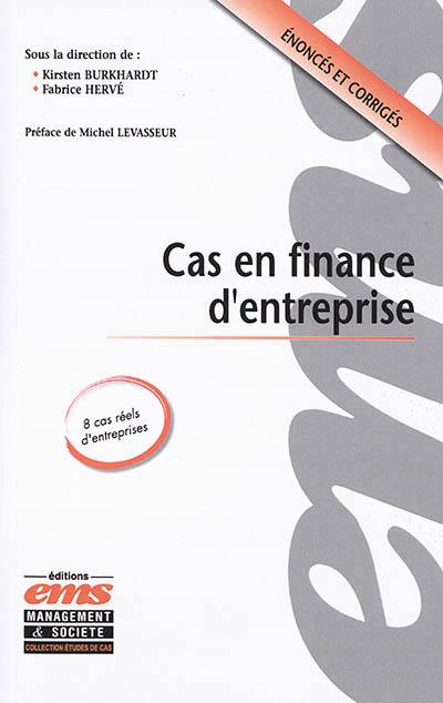 Cas en finance d'entreprise : énoncés et corrigés