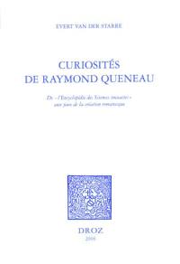 Curiosités de Raymond Queneau : de l'Encyclopédie des sciences inexactes aux jeux de la création romanesque