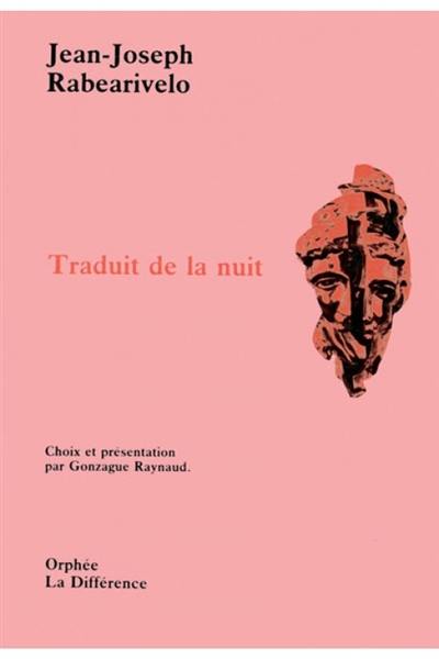 Traduit de la nuit. Vieilles chansons des pays d'Imerina