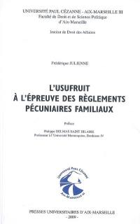 L'usufruit à l'épreuve des règlements pécuniaires familiaux