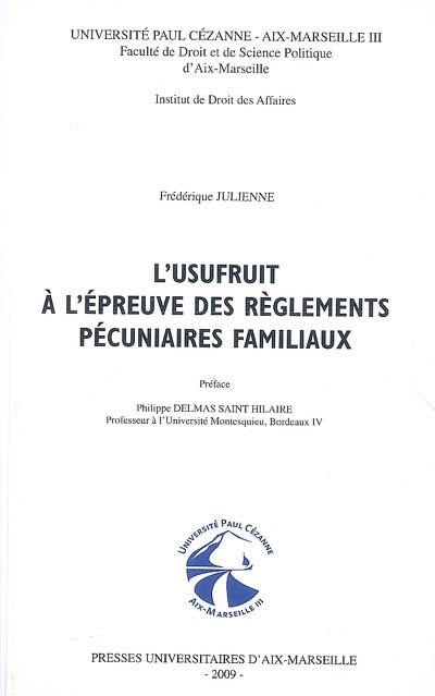 L'usufruit à l'épreuve des règlements pécuniaires familiaux