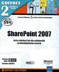 SharePoint 2007 : de la création d'un site collaboratif au développement associé