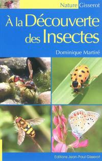 A la découverte des insectes