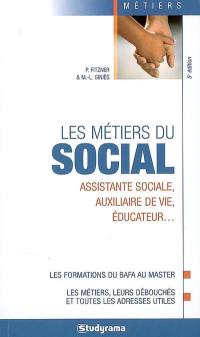 Les métiers du social : assistante sociale, auxiliaire de vie, éducateur...