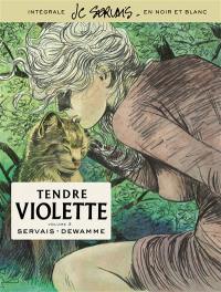 Tendre Violette : intégrale en noir et blanc. Vol. 3