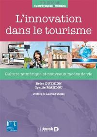 L'innovation dans le tourisme : culture numérique et nouveaux modes de vie