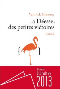 La déesse des petites victoires