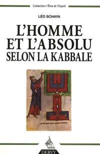 L'homme et l'absolu selon la kabbale